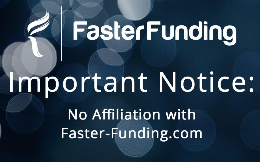 Important Notice: No Affiliation with Faster-Funding.com